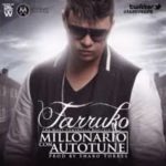 Farruko - Millonario Con Autotune MP3